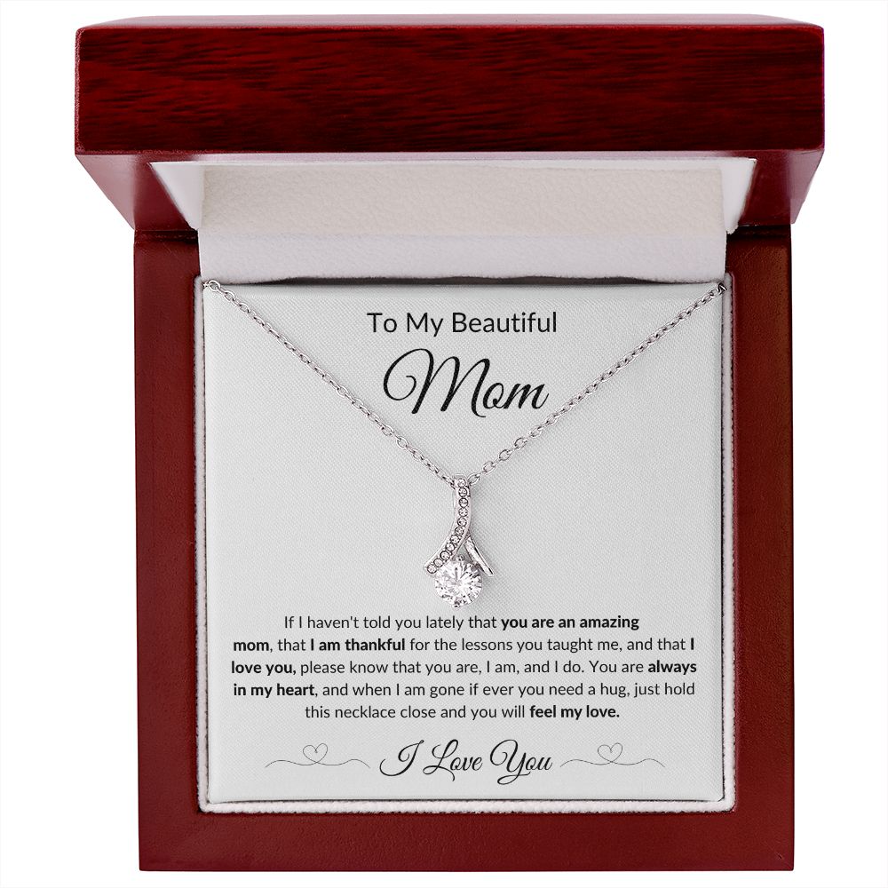 Alluring Necklace, GIFT TO MOM - Beautiful Mom