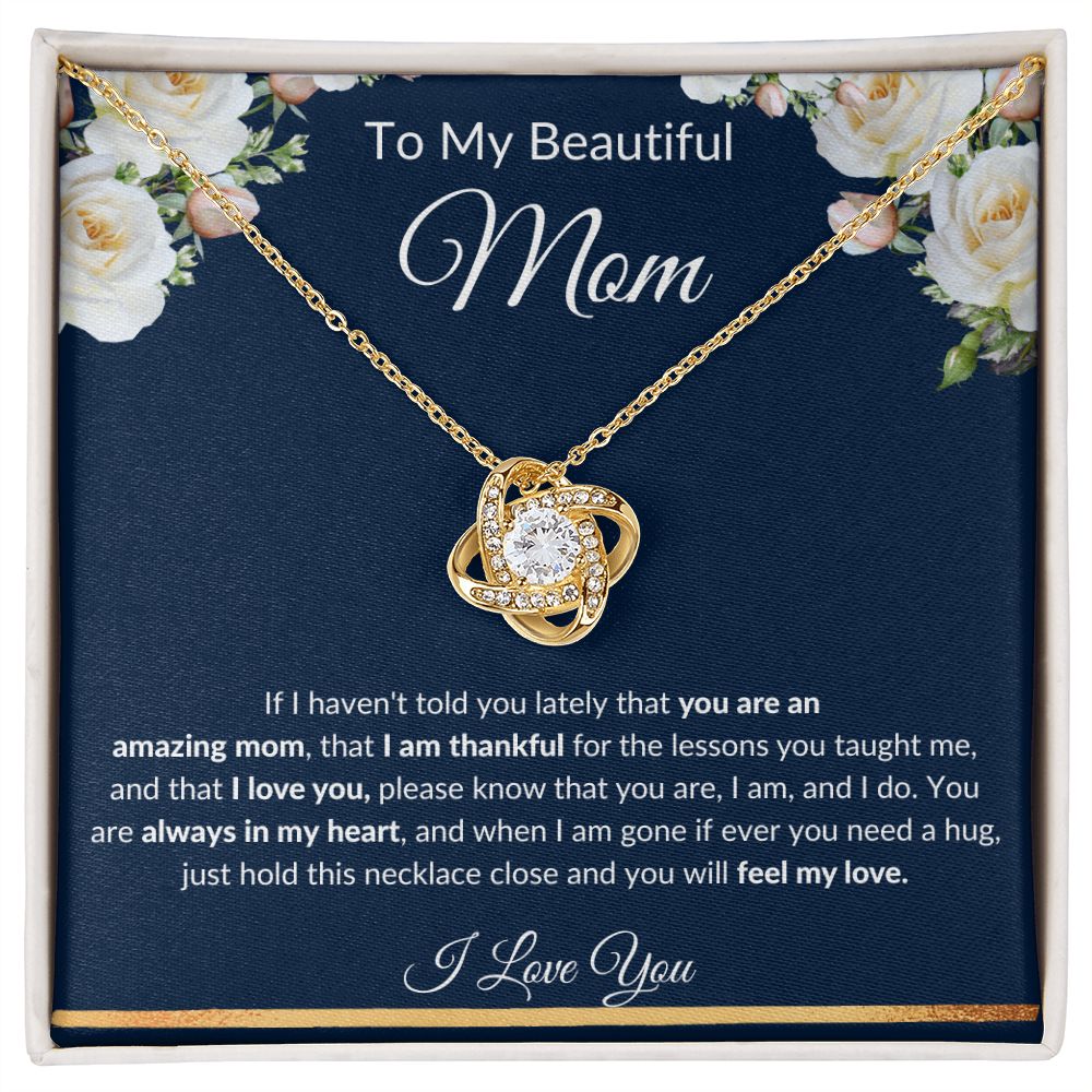 Love Knot Necklace, GIFT TO MOM - Beautiful Mom
