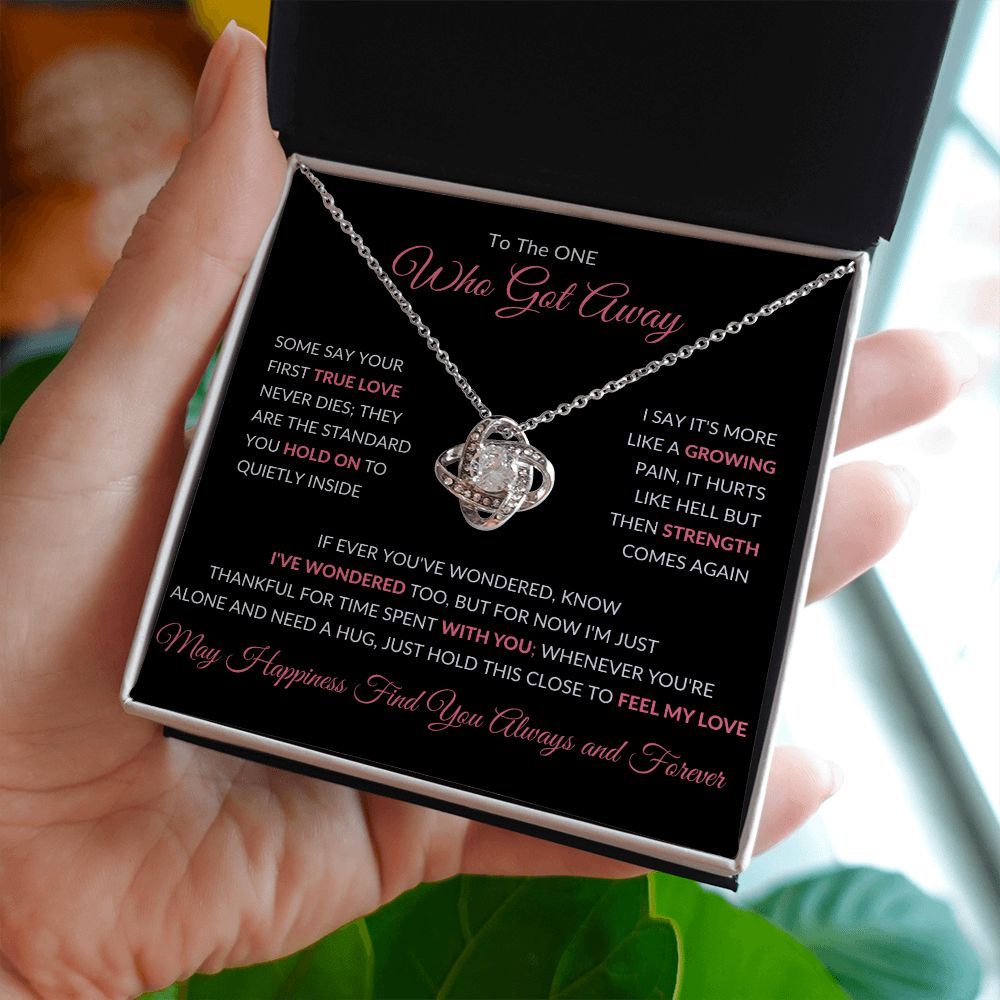 Love Knot Necklace, GIFT TO SOULMATE, EX GIRLFRIEND, EX WIFE - The One That Got Away