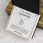 Love Knot Necklace, GIFT TO DAUGHTER from Mom - I Will Be There