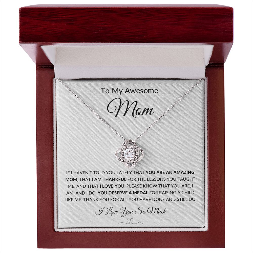 Gift to Awesome Mom from Son or Daughter, I am Thankful - Love Knot Neclace