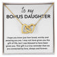 Interlocking Hearts Gift to Bonus Daughter, Step Daughter, Daughter in Law - Connected by Love - Christmas, Birthday, Graduation
