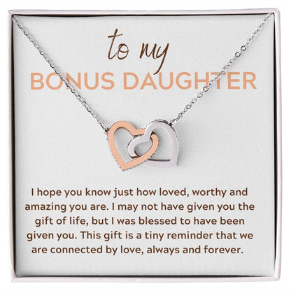 Interlocking Hearts, GIFT TO BONUS DAUGHTER - Connected by Love