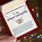 Interlocking Hearts Gift to Bonus Daughter, Step Daughter, Daughter in Law - Connected by Love - Christmas, Birthday, Graduation