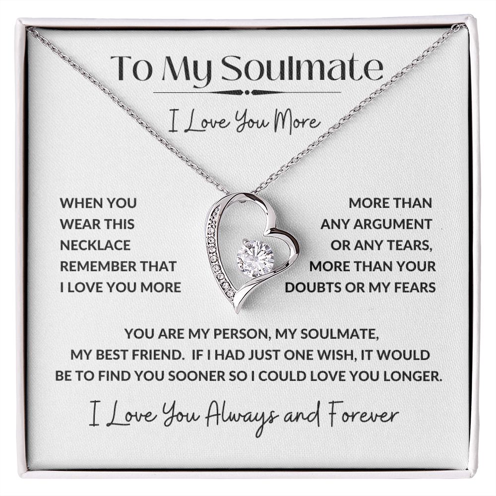 Forever Love Necklace, GIFT TO SOULMATE - I Love You More