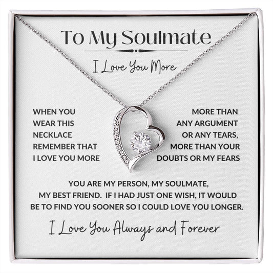 Forever Love Necklace, GIFT TO SOULMATE - I Love You More