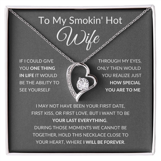 Forever Love Heart Necklace, To My Smokin Hot Wife - Grey