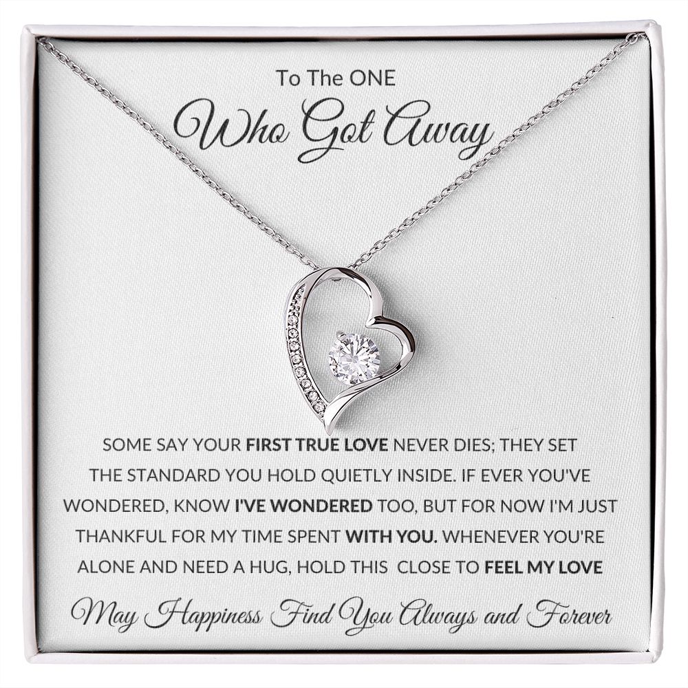 Forever Love Heart Necklace, GIFT TO SOULMATE, EX GIRLFRIEND, EX WIFE - One Who Got Away