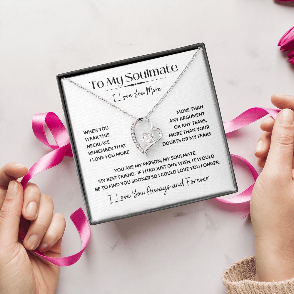 Forever Love Necklace, GIFT TO SOULMATE - I Love You More