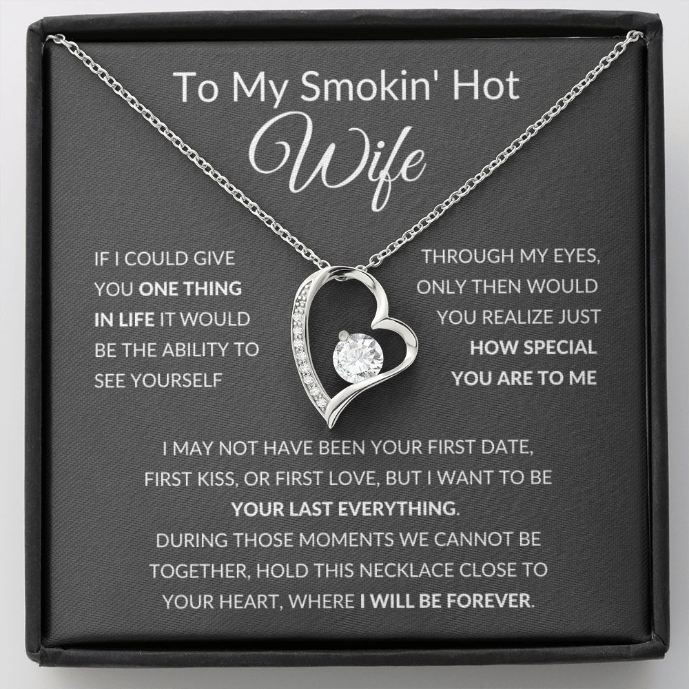Forever Love Heart Necklace, To My Smokin Hot Wife - Grey