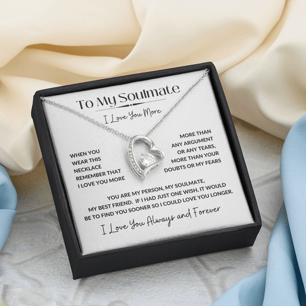 Forever Love Necklace, GIFT TO SOULMATE - I Love You More