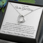 Forever Love Heart Necklace, GIFT TO SOULMATE, EX GIRLFRIEND, EX WIFE - One Who Got Away