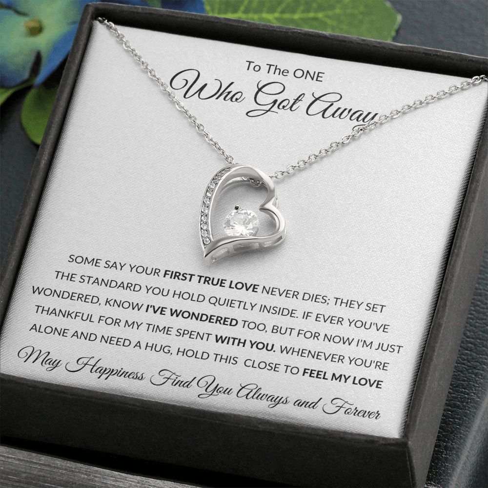Forever Love Heart Necklace, GIFT TO SOULMATE, EX GIRLFRIEND, EX WIFE - One Who Got Away