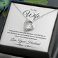 Forever Love Heart Necklace, Gift to Wife from Husband - I Wasn't to Be Your Last - Valentines Day, Birthday, Anniversary, Christmas, Mother's Day
