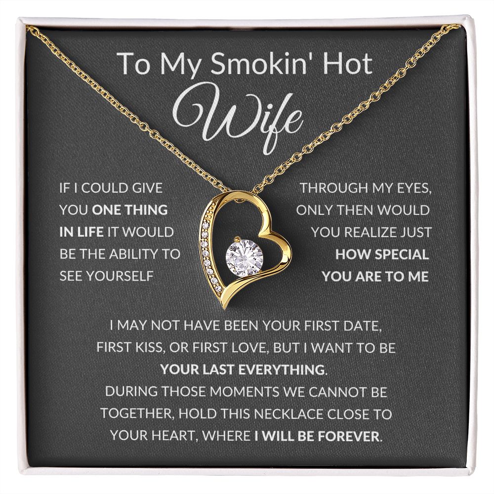 Forever Love Heart Necklace, To My Smokin Hot Wife - Grey