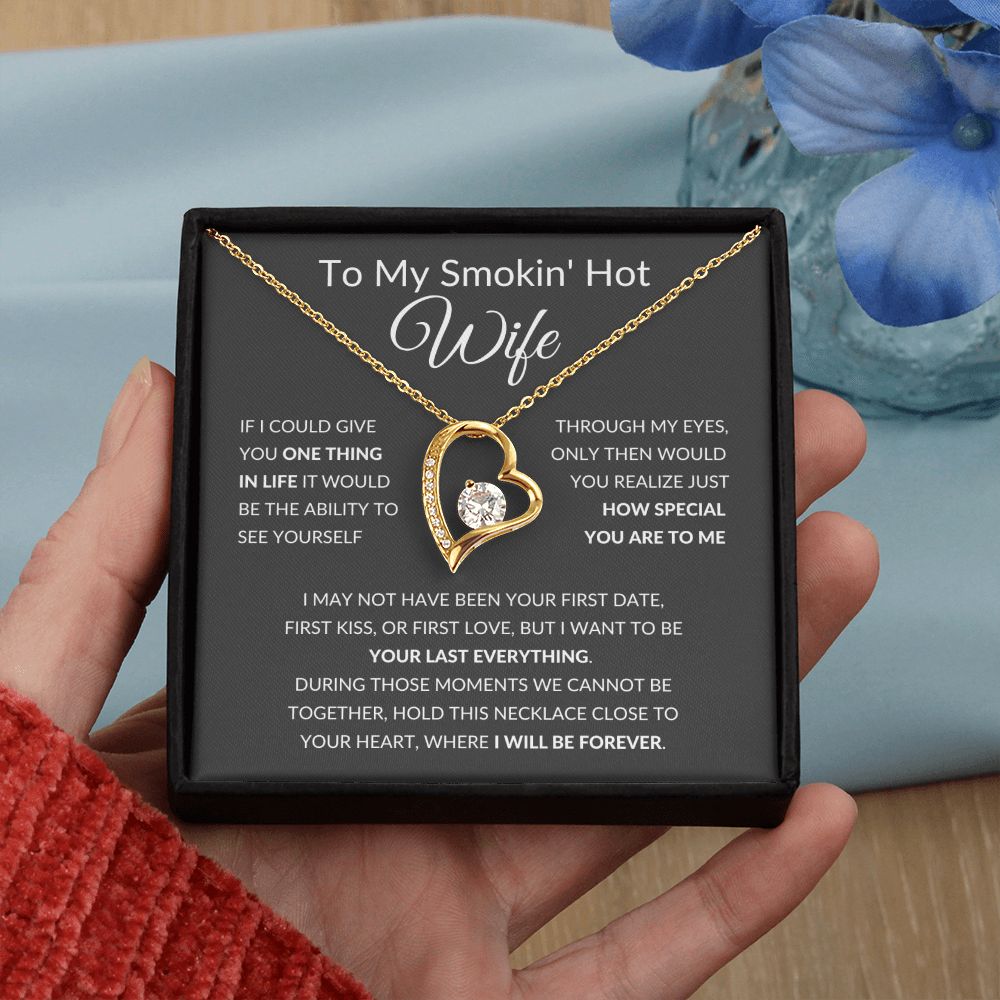 Forever Love Heart Necklace, To My Smokin Hot Wife - Grey