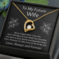 Forever Love Necklace, Gift for Future Wife / Fiancé - Black - Valentines, Birthday, Christmas, Wedding