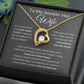 Forever Love Heart Necklace, To My Smokin Hot Wife - Grey